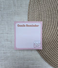 Gentle Reminder Mini Notepad