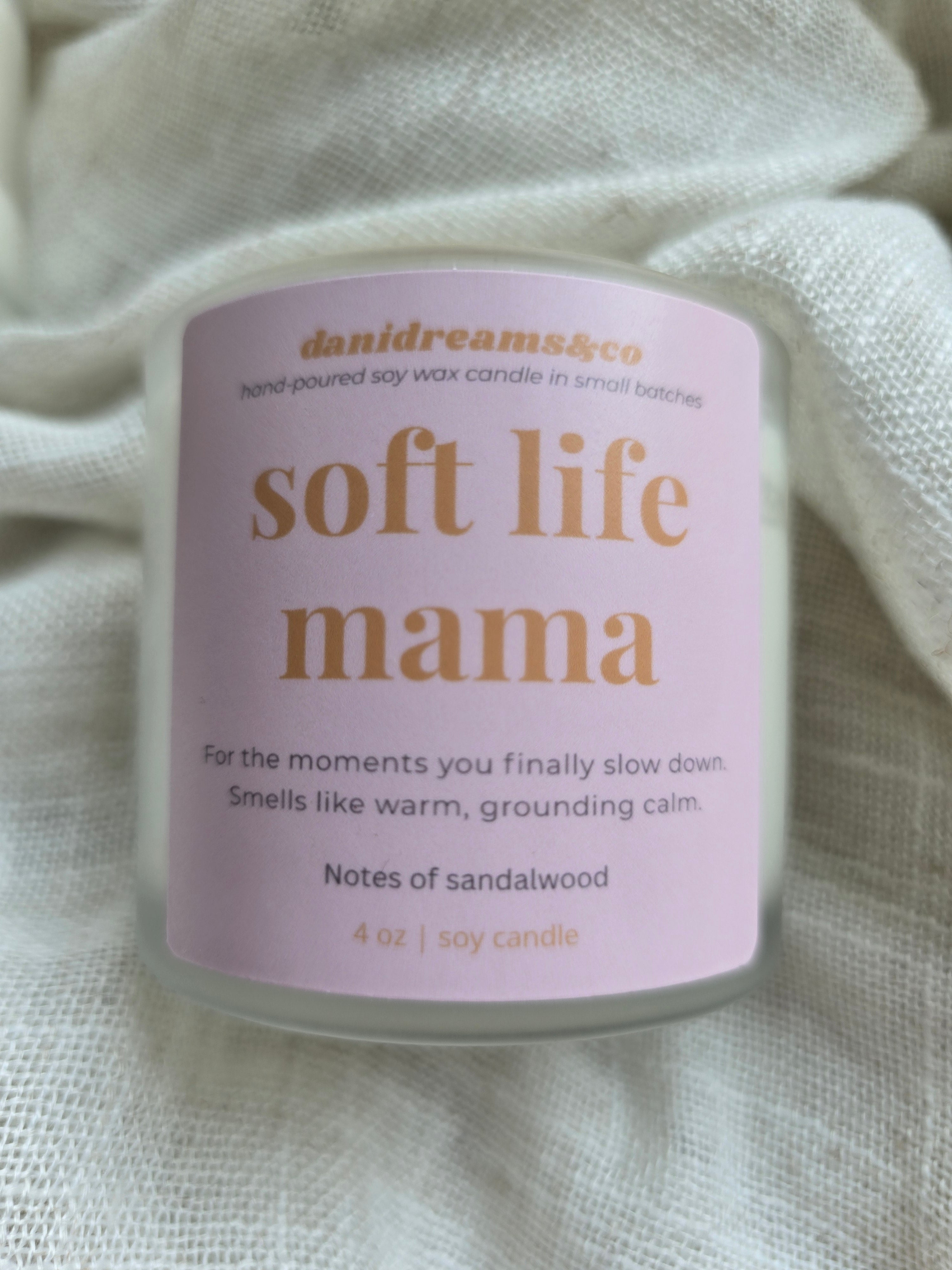 Soft Life Mama Candle – Sandalwood Scent (4 oz Soy Candle)