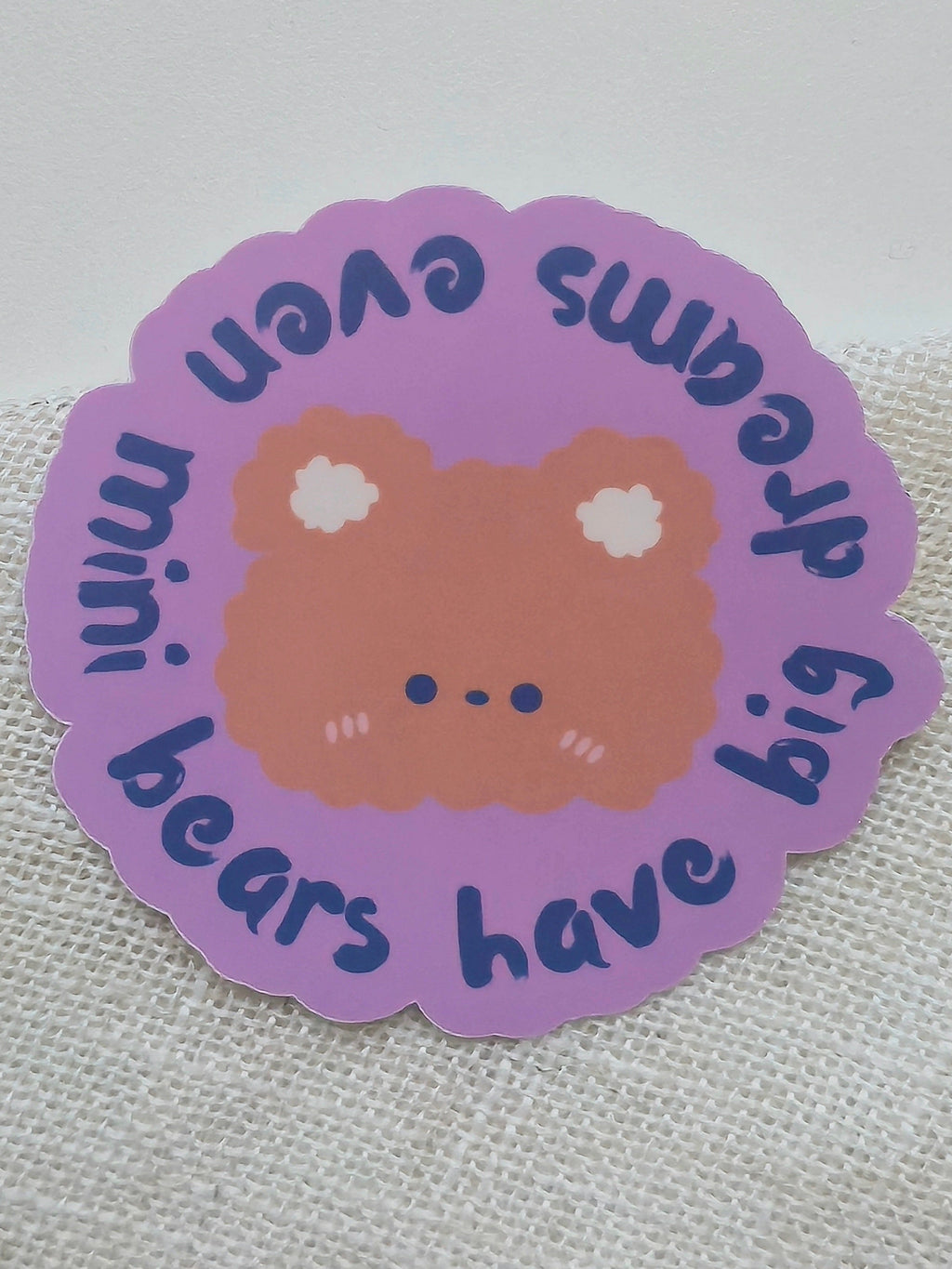 Bears Have Big Dreams — Purple Scalloped Die-Cut Vinyl Sticker